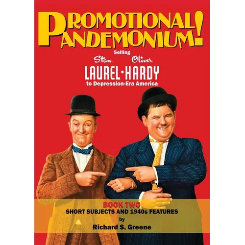 Promotional Pandemonium Book Two Short Subjects & 1940s Features