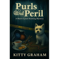 Purls and Peril: A Maeve Lynch Knitting Mystery