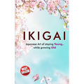 Ikigai: Japanese Art of staying Young.. While growing Old