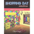 Shopping Day Madness: Adult Coloring Book