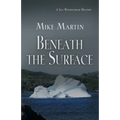 Beneath the Surface