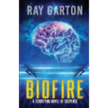 Biofire: Author's Preferred Edition