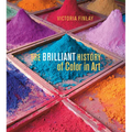 The Brilliant History of Color in Art