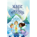 Magic in the Mountains: The Jewel of the Yeti