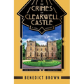 The Crimes of Clearwell Castle: A 1920s Mystery