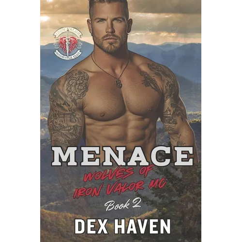 Menace: Wolves of Iron Valor MC Book 2
