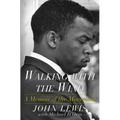 Walking with the Wind: A Memoir of the Movement