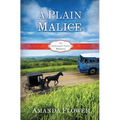 A Plain Malice