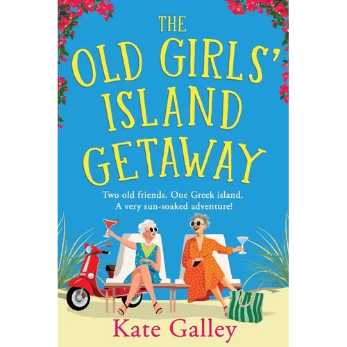 The Old Girls' Island Getaway