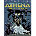 Olympians: Athena: Grey-Eyed Goddess