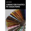 Caring for Plastics in Collections