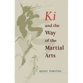 Ki and the Way of the Martial Arts