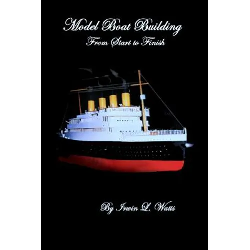 Model Boat Building made Easy