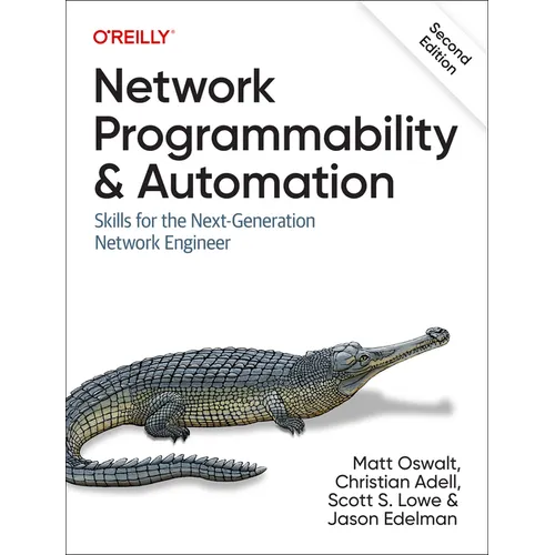 Network Programmability and Automation: Skills for the Next-Generation Network Engineer
