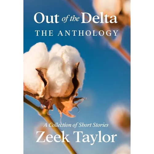Out of the Delta - The Anthology