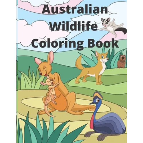Australian Wildlife Coloring Book: 25 Fun and Relaxing Australian Animals Coloring Pages