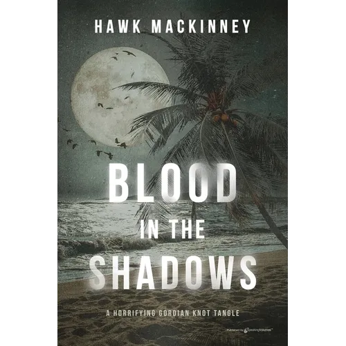 Blood in the Shadows