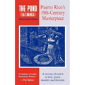 The Pond (La Charca)