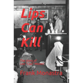 Lips Can Kill: The story of Leo "Lips" Moceri