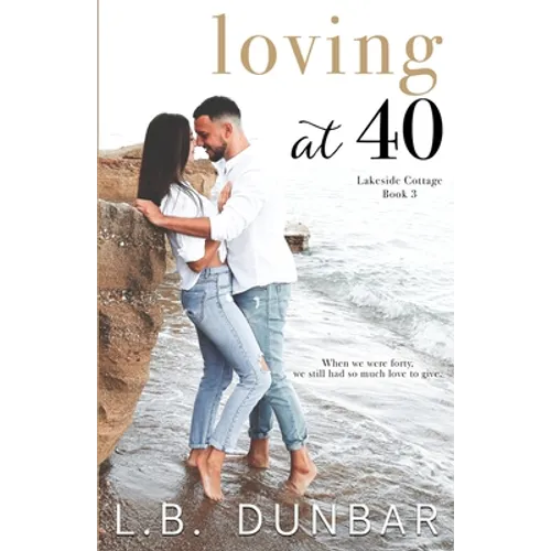 Loving at 40