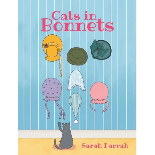Cats in Bonnets