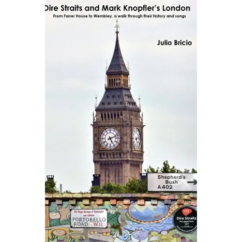 Dire Straits and Mark Knopfler's London