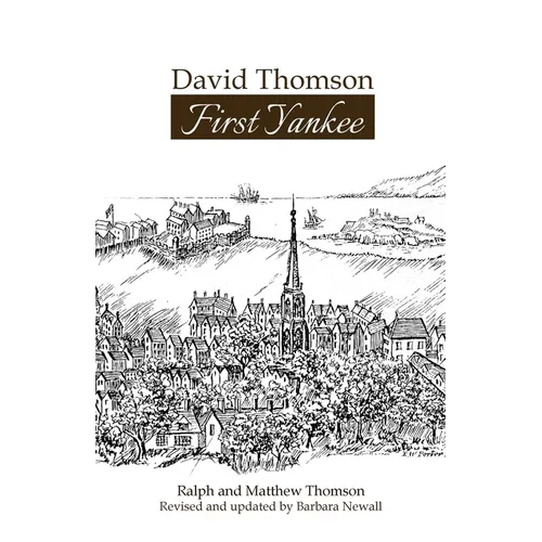 David Thomson: First Yankee