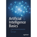 Artificial Intelligence Basics: A Non-Technical Introduction