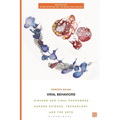 Viral Behaviors: Viruses and Viral Phenomena across Science, Technology, and the Arts