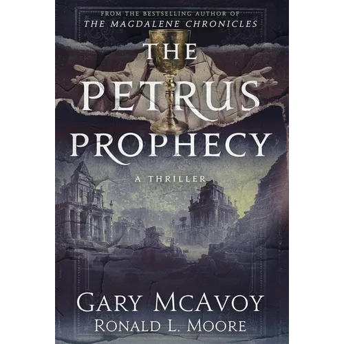 The Petrus Prophecy