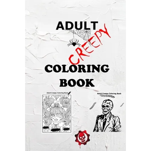 Adult Creepy: Coloring Book