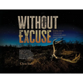 Without Excuse: Inspiration Through Photography and Verse