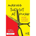 Making the Cut at Pixar: The Art of Editing Animation