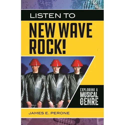 Listen to New Wave Rock!: Exploring a Musical Genre