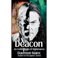 Deacon: An Assemblage of Nightmares