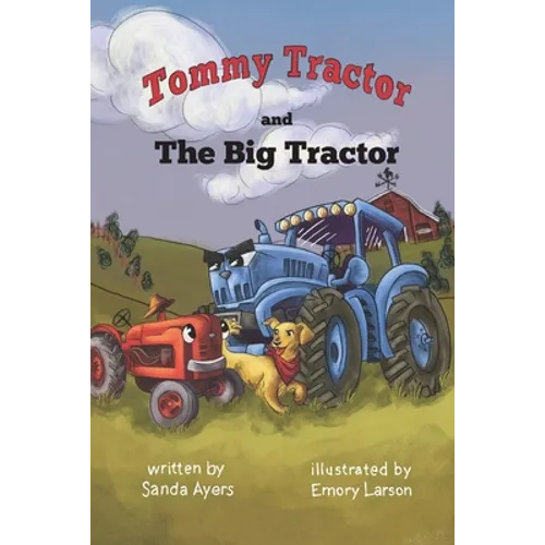 Tommy Tractor and the Big Tractor
