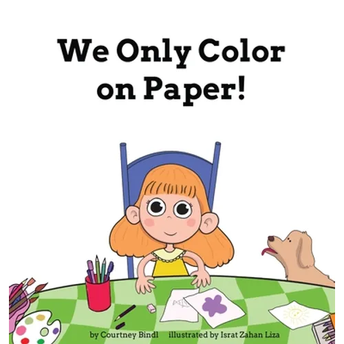 We Only Color on Paper!