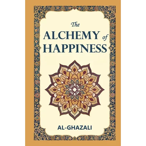 The Alchemy of Happiness