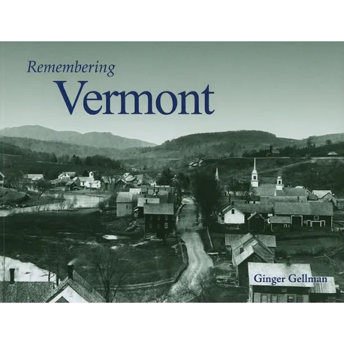 Remembering Vermont