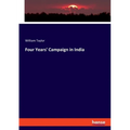 Four Years' Campaign in India