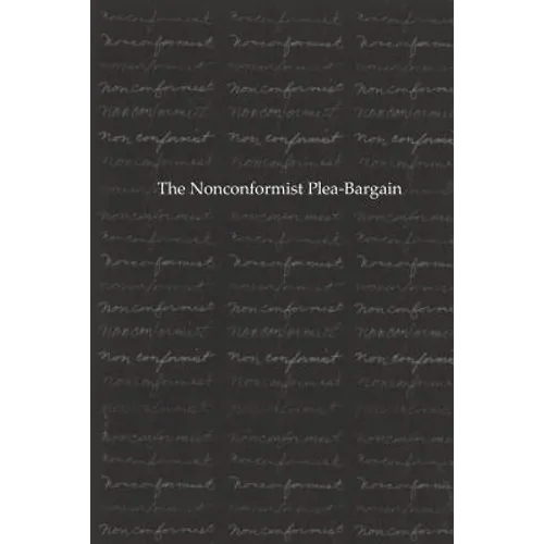 The Nonconformist Plea-Bargain