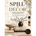 Spill the Decor: Interior Design Antidotes