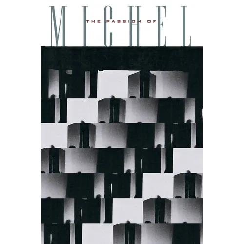 The Passion of Michel Foucault