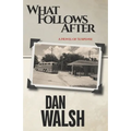 What Follows After