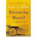 Becoming Myself: A Psychiatrist's Memoir