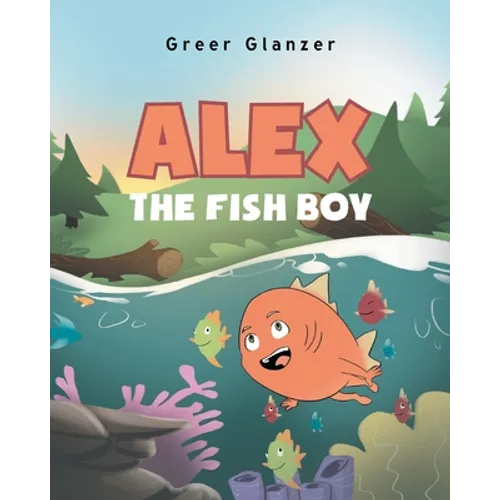 Alex the Fish Boy