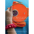 Textile Messages: Dispatches From the World of E-Textiles and Education