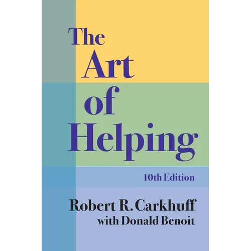 The Art of Helping, Tenth Edition