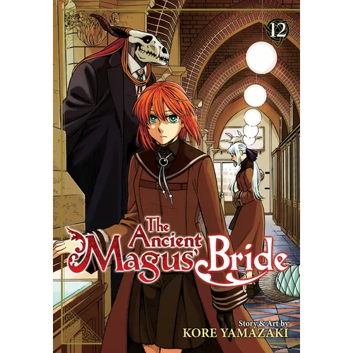 The Ancient Magus' Bride Vol. 12