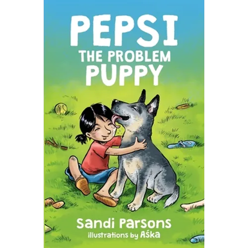 Pepsi the Problem Puppy